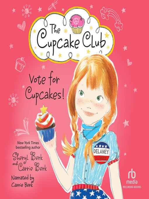 Title details for Vote for Cupcakes! by Sheryl Berk - Wait list